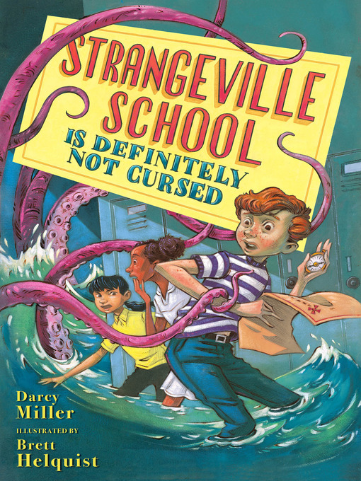 Title details for Strangeville School Is Definitely Not Cursed by Darcy Miller - Available